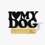 Enfeite Decorativo I Love My Dog